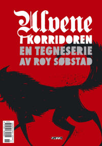 ULVENE I KORRIDOREN