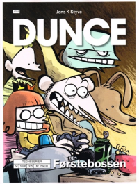 DUNCE - FØRSTEBOSSEN