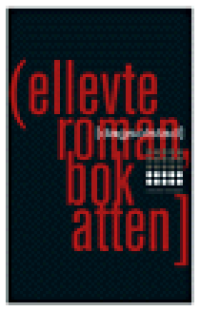 ELLEVTE ROMAN, BOK ATTEN
