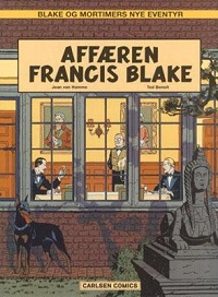 BLAKE OG MORTIMERS NYE EVENTYR 01 - AFFÆREN FRANCIS BLAKE