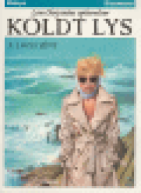 LOU CHRYSOES OPLEVELSER - KOLDT LYS 03 - LUCES JNE