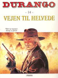 DURANGO 14 - VEJEN TIL HELVEDE