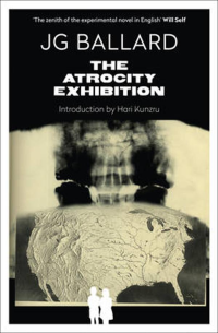 THE ATROCITY EXHIBITION