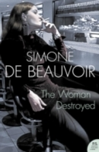 THE WOMAN DESTROYED