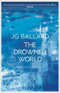 THE DROWNED WORLD