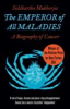 THE EMPEROR OF ALL MALADIES