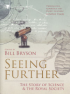 SEEING FURTHER