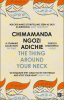 THE THING AROUNG YOUR NECK