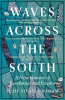 WAVES ACROSS THE SOUTH
