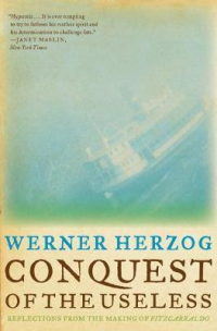 CONQUEST OF THE USELESS