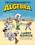 THE CARTOON GUIDE TO ALGEBRA