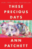 THESE PRECIOUS DAYS