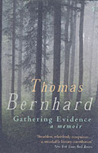 GATHERING EVIDENCE - A MEMOIR