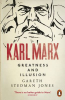 KARL MARX - GREATNESS AND ILLUSION (PB)
