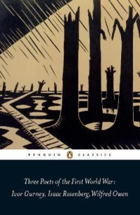 THREE POETS OF THE FIRST WORLD WAR