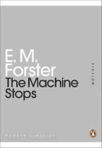 THE MACHINE STOPS