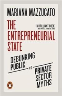 THE ENTREPRENEURIAL STATE