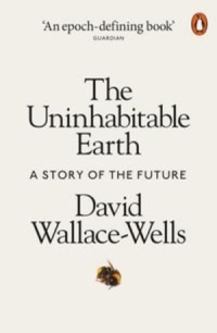 THE UNINHABITABLE EARTH (PB)