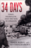 34 DAYS - ISRAEL, HEZBOLLAH, AND THE WAR IN LEBANON