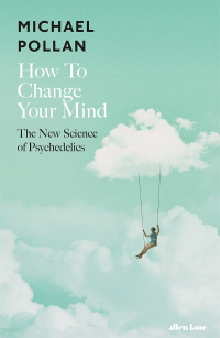 HOW TO CHANGE YOUR MIND