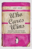 WHO CARES WINS