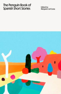 THE PENGUIN BOOK OF SPANISH SHORT STORIES
