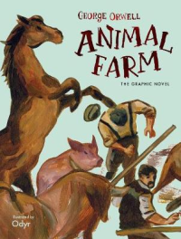 ANIMAL FARM - THE GRAPHIC NOVEL