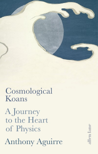 COSMOLOGICAL KOANS