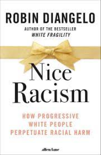 NICE RACISM