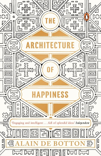 THE ARCHITECTURE OF HAPPINESS