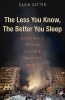 THE LESS YOU KNOW, THE BETTER YOU SLEEP