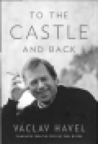 TO THE CASTLE AND BACK