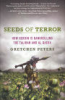 SEEDS OF TERROR - HOW HEROIN IS BANKROLLING THE TALIBAN AND AL QAEDA