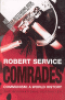 COMRADES - COMMUNISM: A WORLD HISTORY