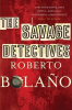 THE SAVAGE DETECTIVES