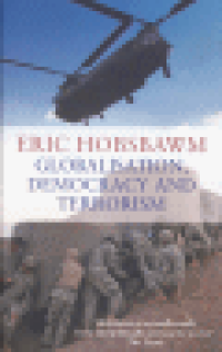 GLOBALISATION, DEMOCRACY AND TERRORISM