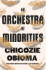 AN ORCHESTRA OF MINORITIES