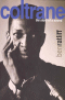 COLTRANE - THE STORY OF A SOUND