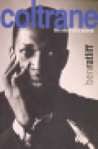 COLTRANE - THE STORY OF A SOUND