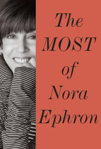 THE MOST OF NORA EPHRON