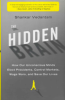 THE HIDDEN BRAIN