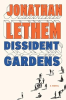 DISSIDENT GARDENS
