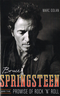 BRUCE SPRINGSTEEN AND THE PROMISE OF ROCK 