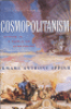 COSMOPOLITANISM - ETHICS IN A WORLD OF STRANGERS