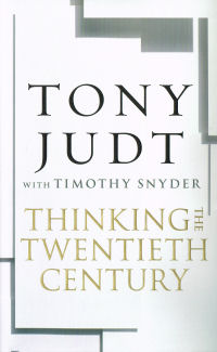 THINKING THE TWENTIETH CENTURY