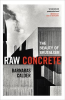 RAW CONCRETE