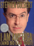I AM AMERICA (AND SO CAN YOU!)