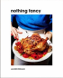 NOTHING FANCY - THE ART OF HAVING PEOPLE OVER