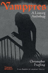 VAMPYRES - A LITERARY ANTHOLOGY
