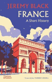 FRANCE - A SHORT HISTORY